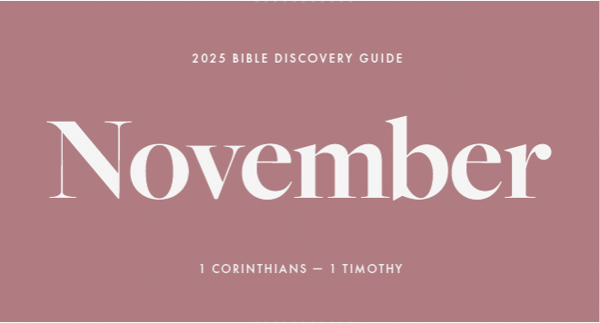 November 2025, Bible Discovery Guide - 1 Corinthians - 1 Timothy