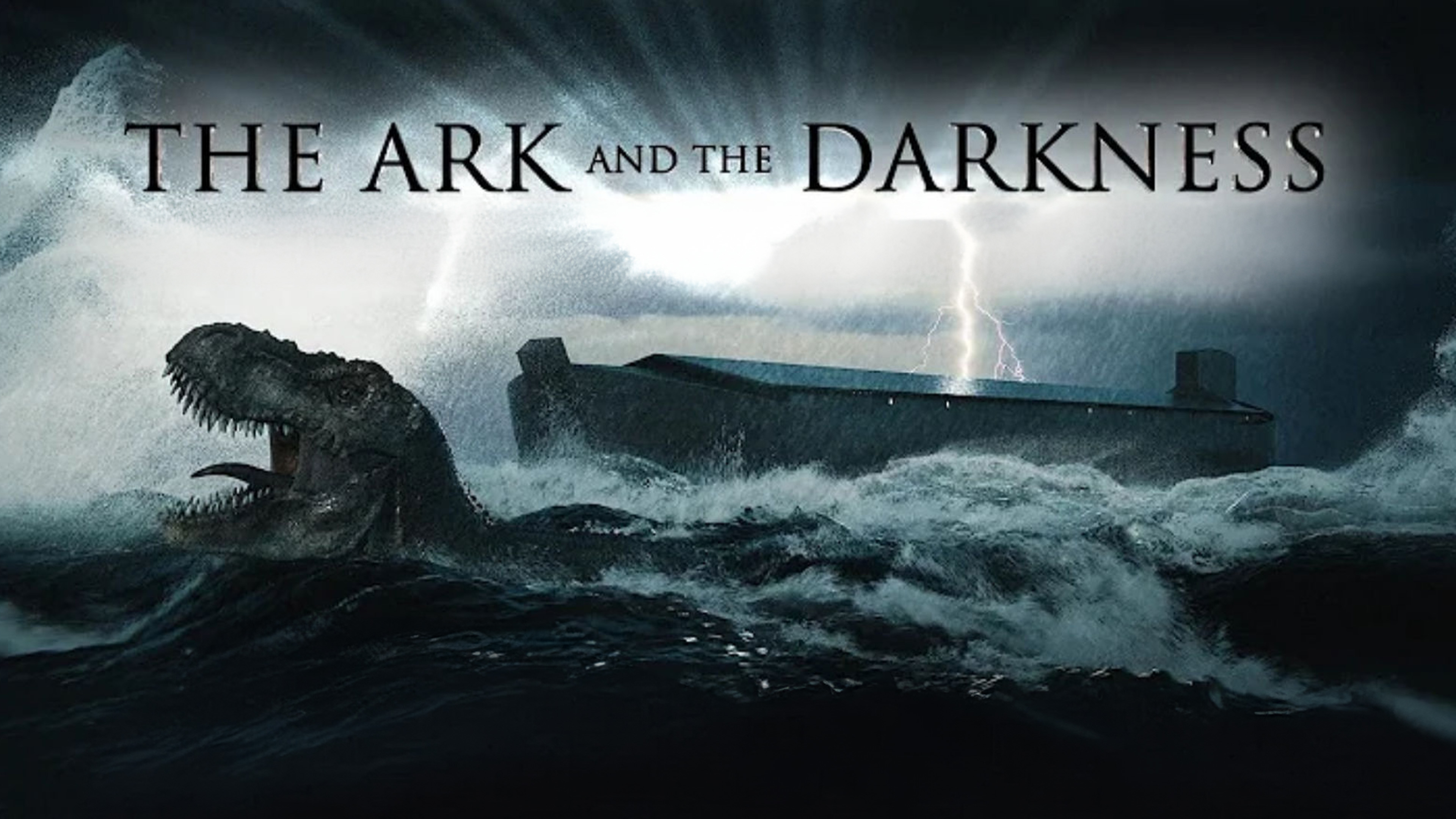 The Ark and the Darkness - Abridged Version