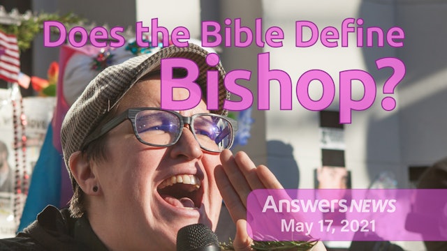 5/17 Does the Bible Define Bishop?