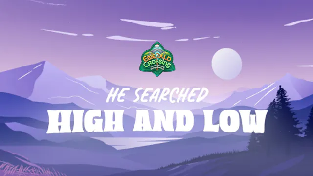 He Searched High And Low (Lyrics)