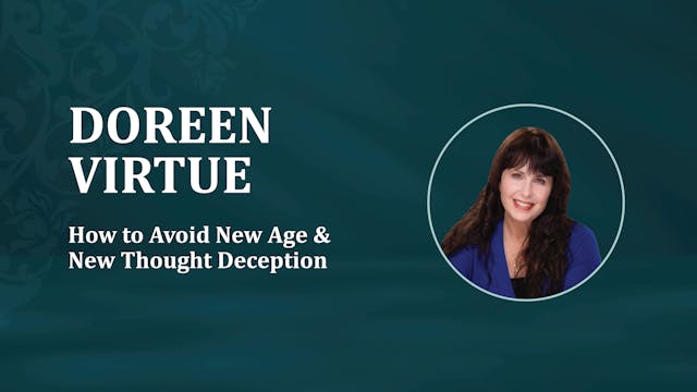 Doreen Virtue: How to Avoid New Age &...