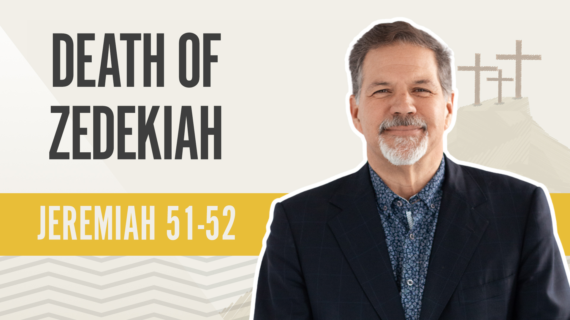 Death of Zedekiah; Jeremiah 51-52