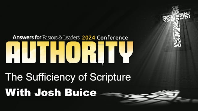 Josh Buice: The Sufficiency of Scripture