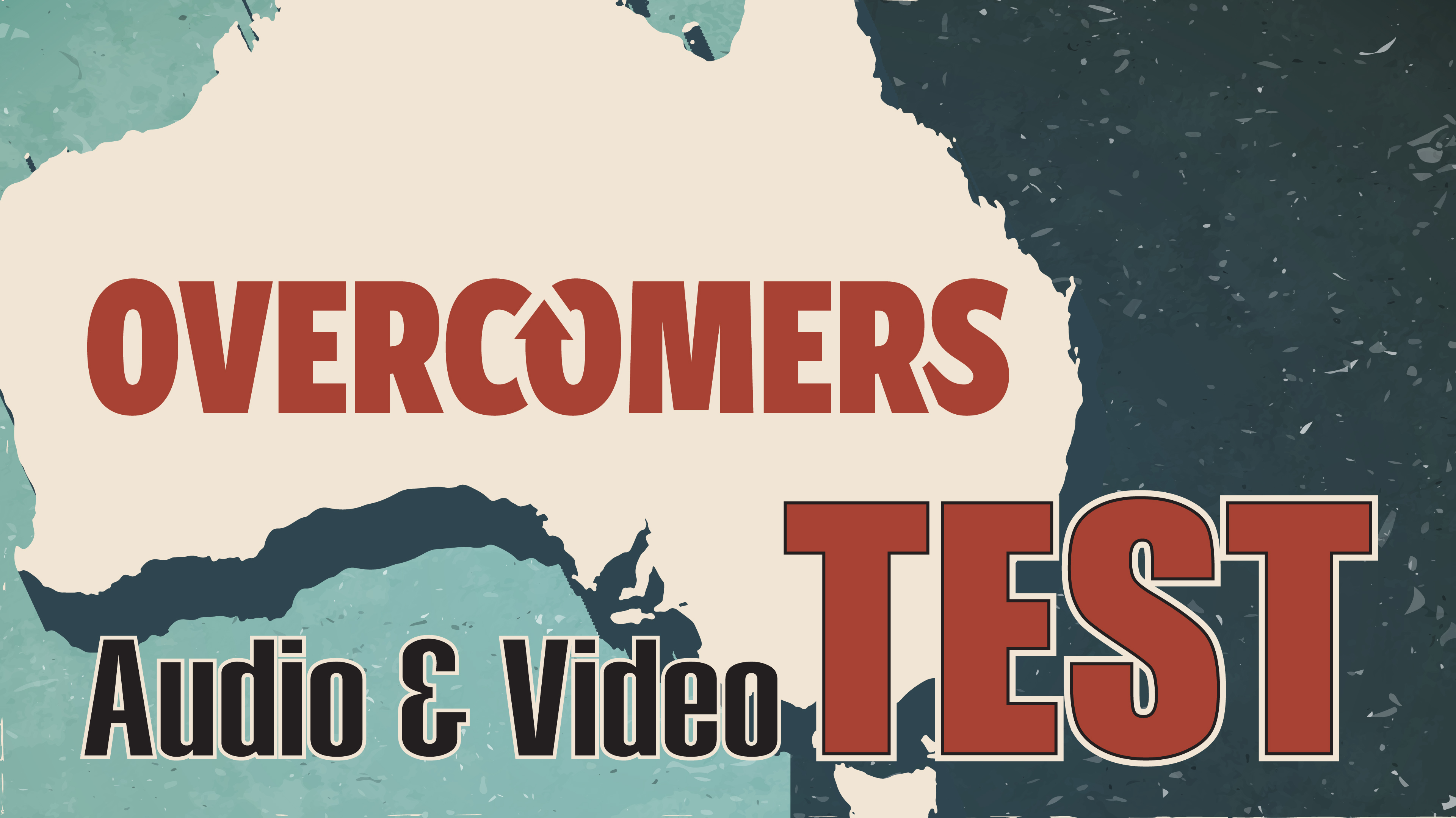 OVERCOMERS - Test Your Tech
