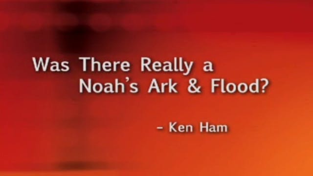 Was There Really a Noah’s Ark and Flood?