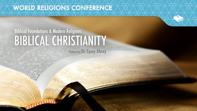 S1E2 Biblical Christianity - Dr. Corey Abney