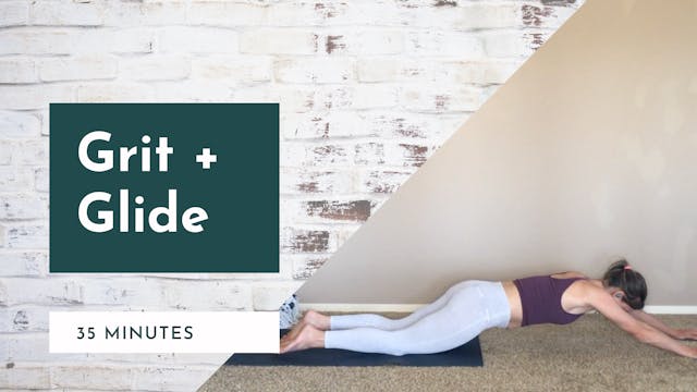 Grit + Glide