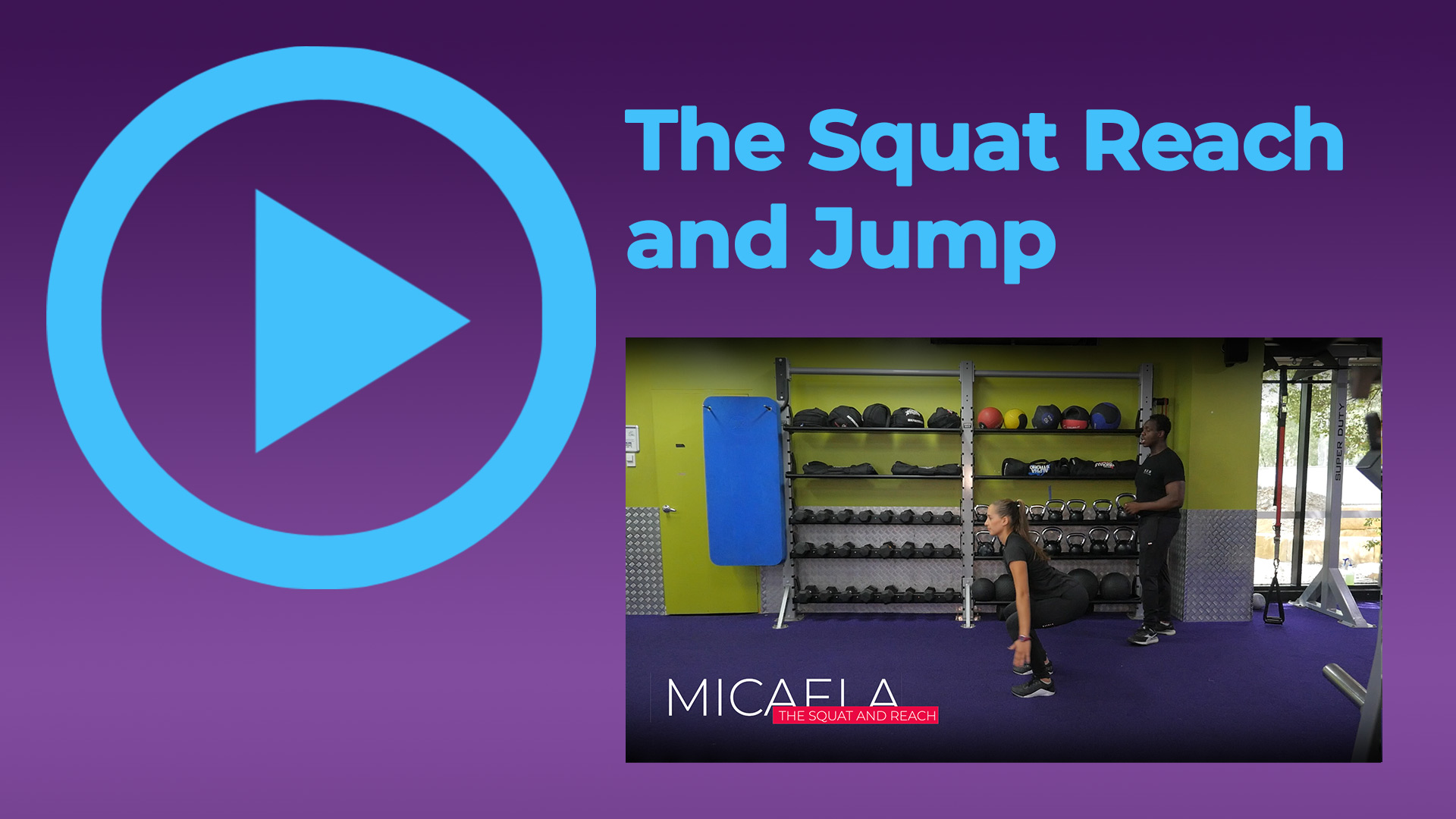 THE SQUAT REACH AND JUMP
