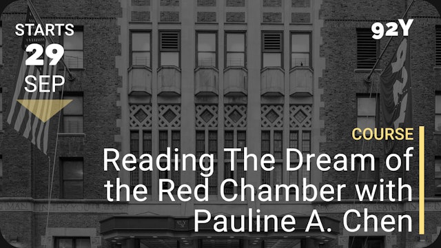 2022.09.29 | Reading The Dream of the Red Chamber with Pauline A. Chen