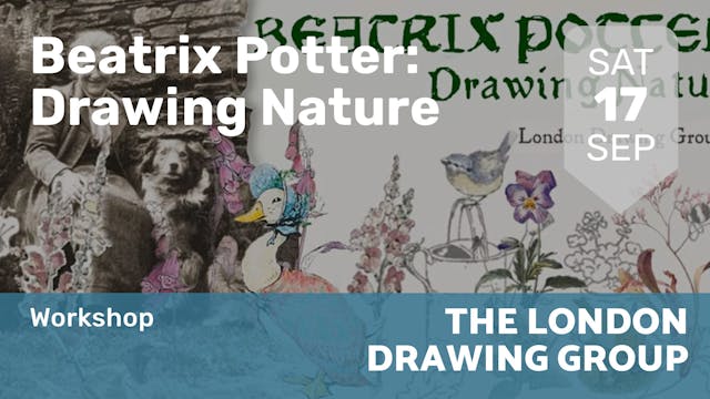 2022.09.17 | Beatrix Potter: Drawing ...