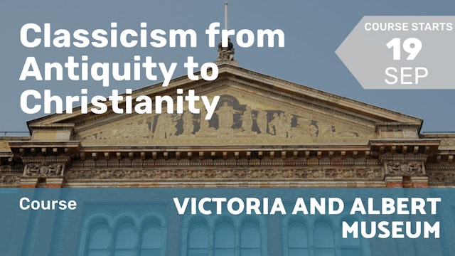 2022.09.19 | Classicism from Antiquity to Christianity