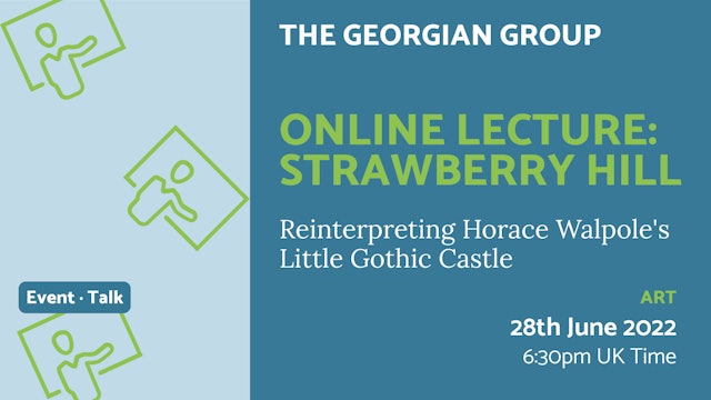 2022.06.28 | Online Lecture: Strawberry Hill