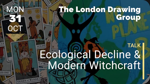 2022.10.31 | Ecological Decline & Modern Witchcraft