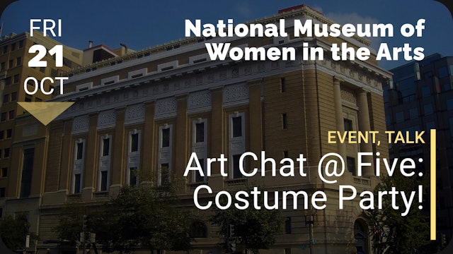 2022.10.21 | Art Chat @ Five: Costume Party!