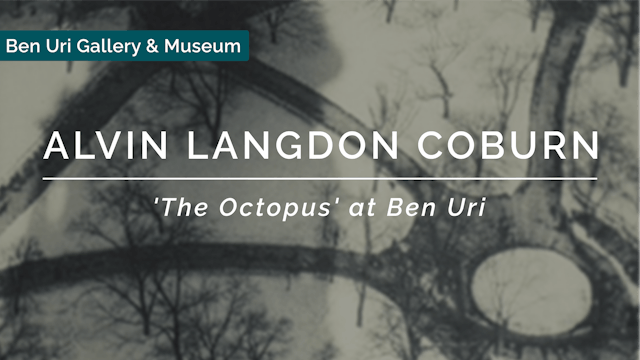 🎥 | Alvin Langdon Coburn's 'The Octopus' at the Ben Uri Museum