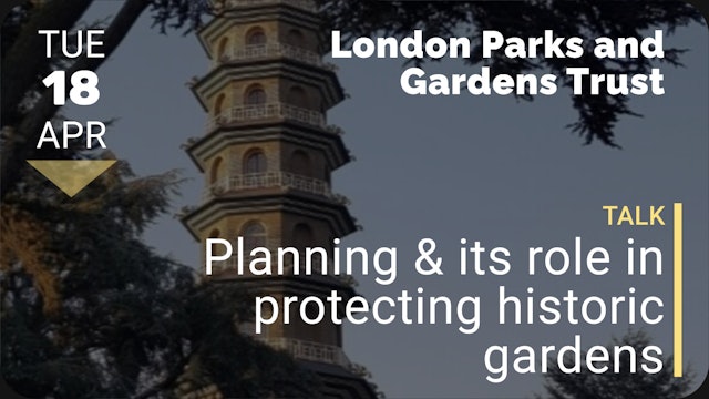 2023.04.18 | Planning & its role in protecting historic gardens