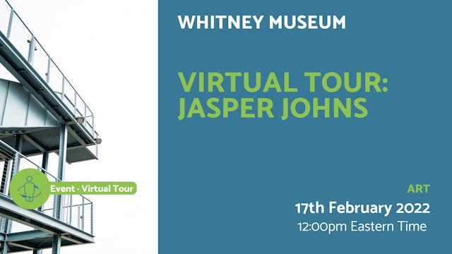 2022.02.17 | Virtual Tour: Jasper Johns