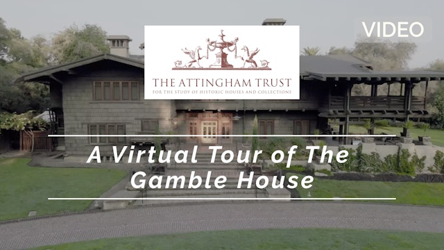 🎥 | A Virtual Tour of Gamble House