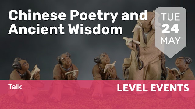 2022.05.24 | Chinese Poetry and Ancient Wisdom