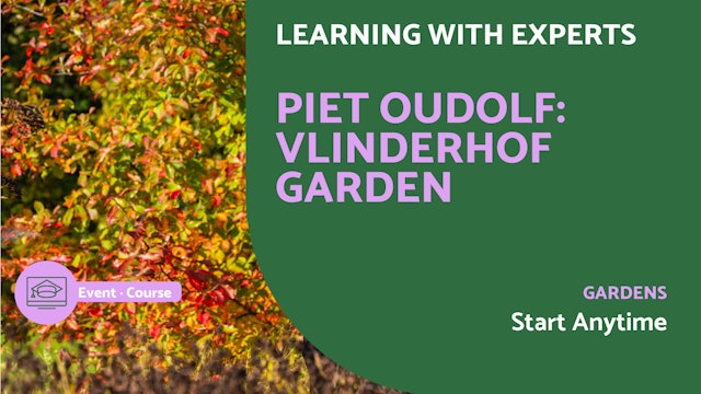 Course | Piet Oudolf: Vlinderhof Garden