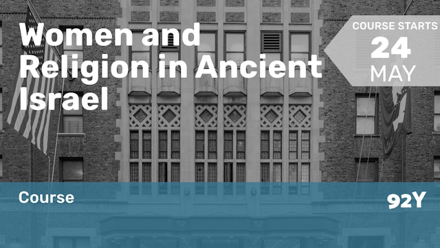 2022.05.24 | Women and Religion in Ancient Israel
