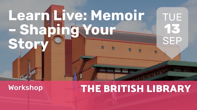 2022.09.13 | Learn Live: Memoir – Shaping Your Story
