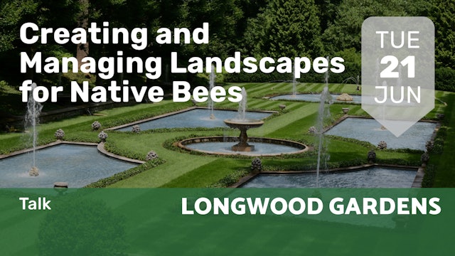 2022.06.21 | Creating and Managing Landscapes for Native Bees
