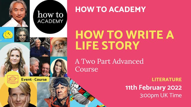 2022.02.11 | How to Write a Life Story