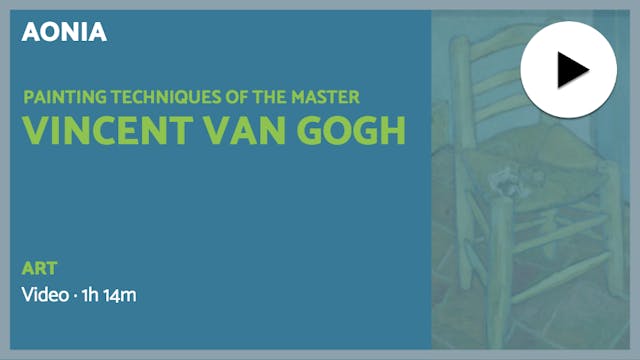 🎥 | Vincent van Gogh - Techniques of ...