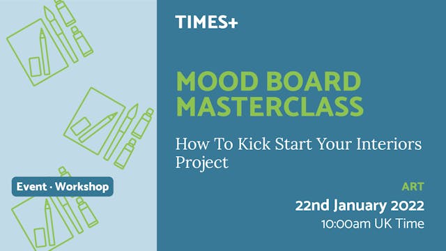2022.01.22 | Mood Board Masterclass