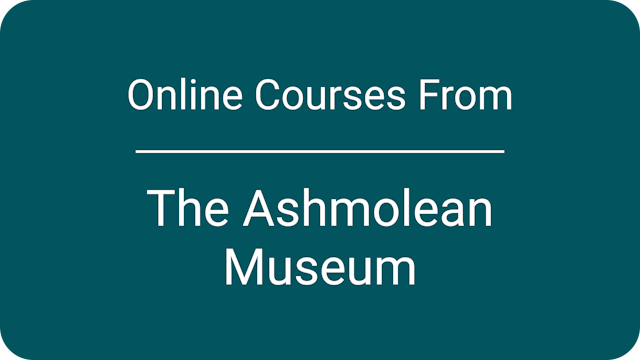 Courses from The Ashmolean Museum