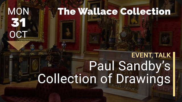 2022.10.31 | Paul Sandby’s Collection...