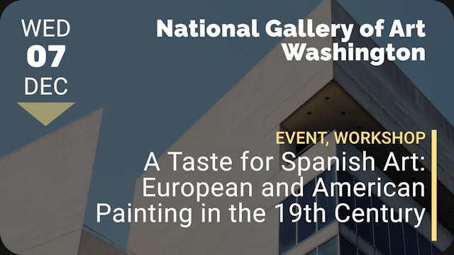 2022.12.07 | A Taste for Spanish Art: European and American Painting in the 19th