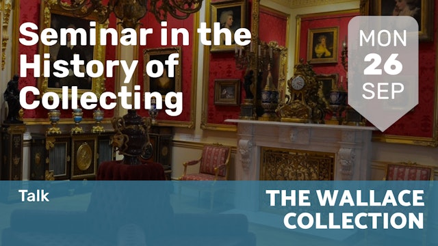2022.09.26 | Seminar in the History of Collecting