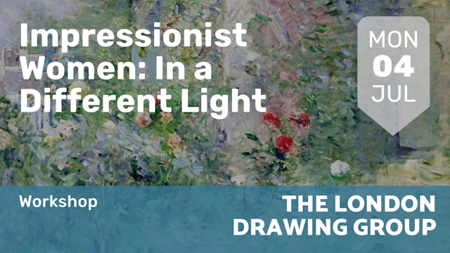 2022.07.04 | Impressionist Women: In a Different Light