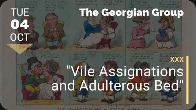 2022.10.04 | "Vile Assignations and Adulterous Bed"