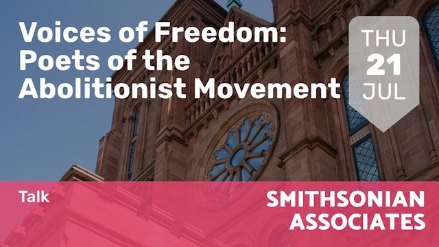 2022.07.21 | Voices of Freedom: Poets of the Abolitionist Movement