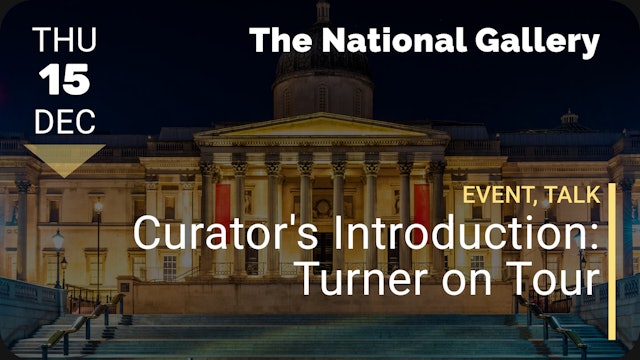 2022.12.15 | Curator's Introduction: Turner on Tour