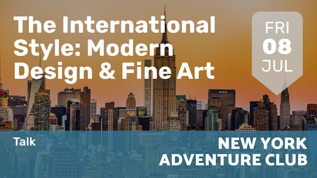 2022.07.08 | The International Style: Modern Design & Fine Art 