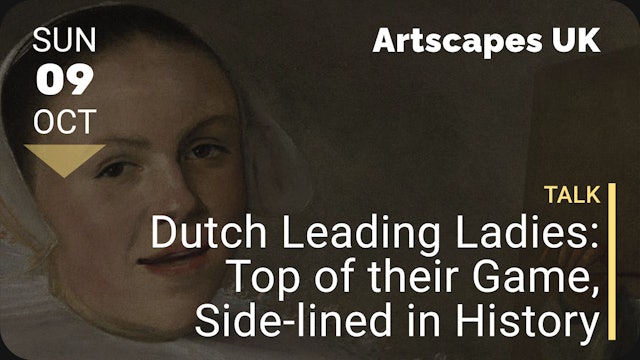 2022.10.09 | Dutch Leading Ladies: Top of their Game, Side-lined in History