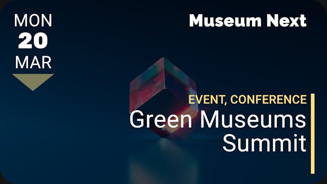 2023.03.20 | Green Museums Summit