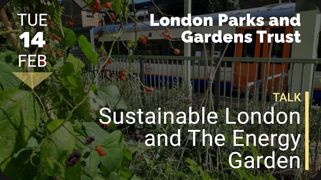 2023.02.14 | Sustainable London and The Energy Garden  