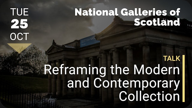 2022.10.25 | Reframing the Modern and Contemporary Collection