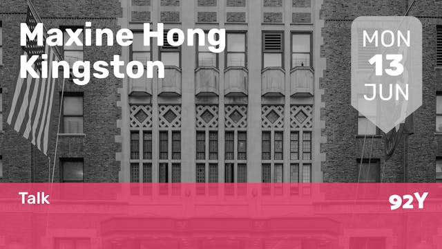 2022.06.13 | Maxine Hong Kingston