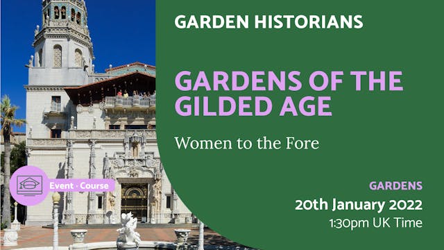 2022.01.20 | Gardens of the Gilded Age