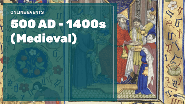 500 A.D. - 1550s (Medieval)