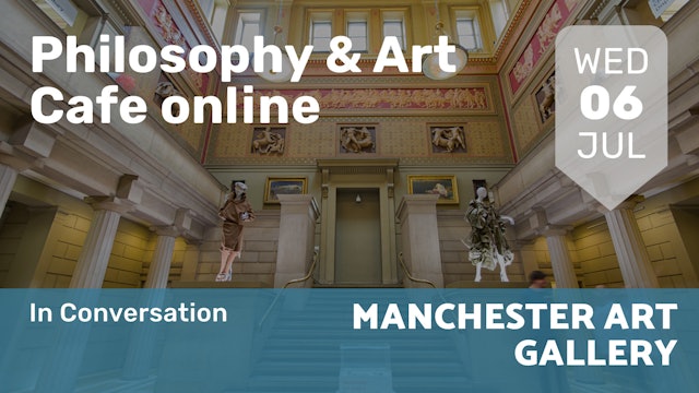 2022.07.06 | Philosophy & Art Cafe online