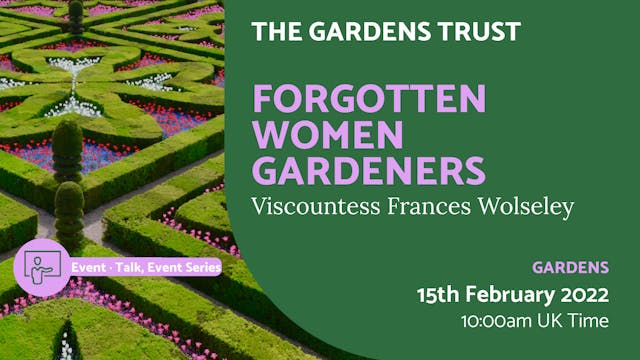 2022.02.15 | Forgotten Women Gardeners