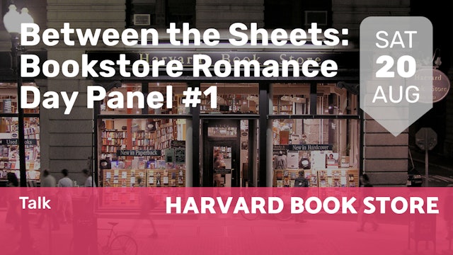 2022.08.20 | Between the Sheets: Bookstore Romance Day Panel #1