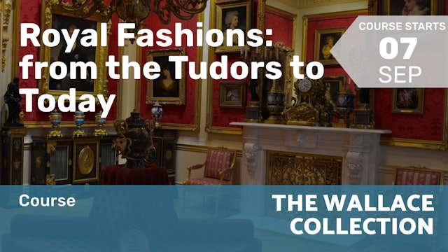 2022.09.07 | Royal Fashions: from the Tudors to Today